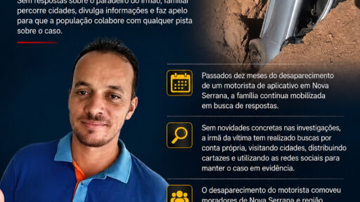 Dez meses após sumiço de motorista em Nova Serrana, irmã intensifica apelo por informações