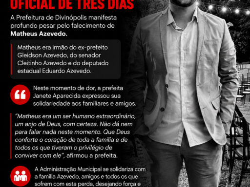 Prefeitura de Divinópolis estabelece luto de três dias após falecimento de Matheus Azevedo