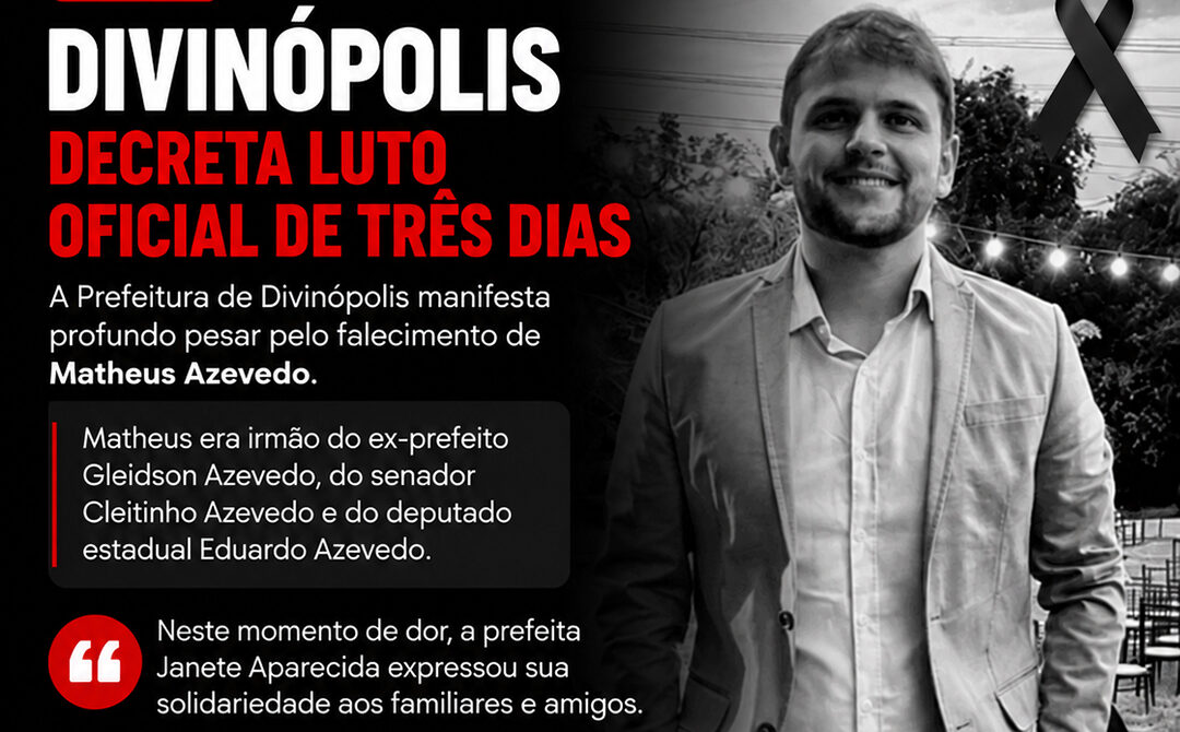 Prefeitura de Divinópolis estabelece luto de três dias após falecimento de Matheus Azevedo