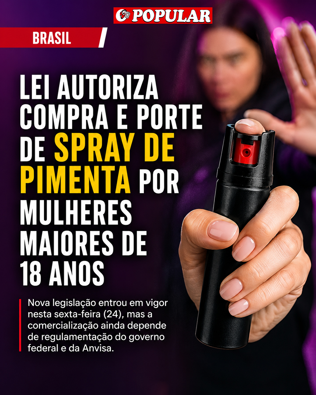 Lei federal autoriza porte de spray de pimenta para defesa pessoal feminina