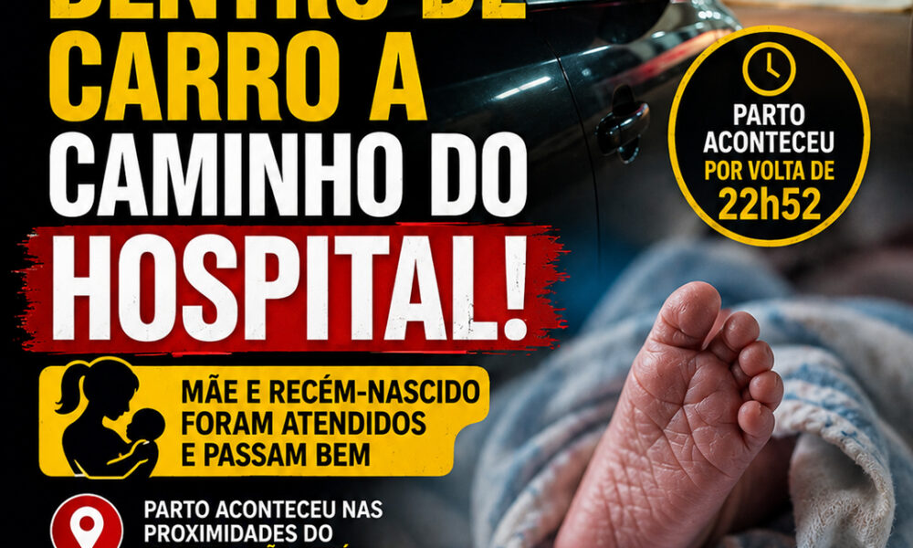 Bebê NASCE dentro DE CARRO a caminho do Hospital São José EM NOVA Serrana